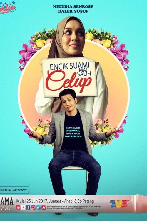 Movie poster for Encik Suami Mat Salih Celup (2017)