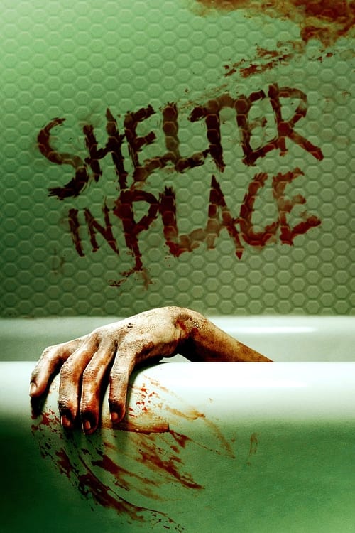 Movie poster for Shelter in Place (2021)