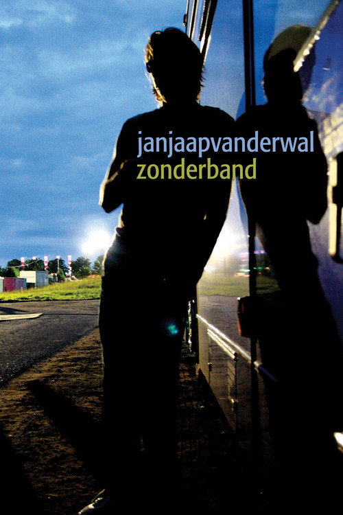 Movie poster for Jan Jaap van der Wal: Zonder Band (2009)