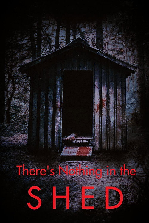 Movie poster for There's Nothing in the Shed (2019)