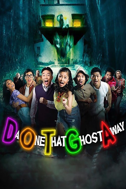 Movie poster for DOTGA: Da One That Ghost Away (2018)