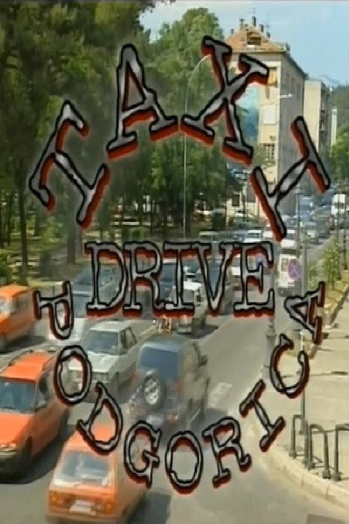 Movie poster for Taxi Drive Podgorica (2005)