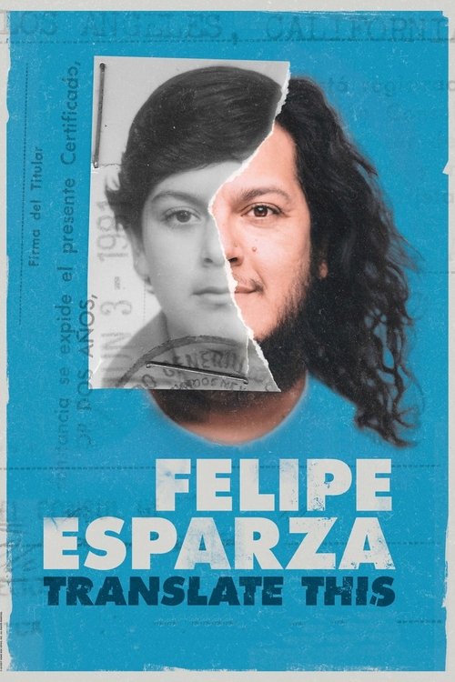 Movie poster for Felipe Esparza: Translate This (2017)