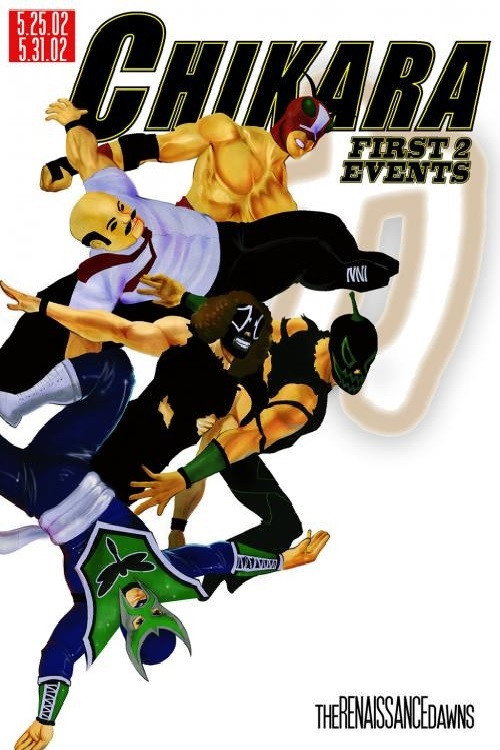 Movie poster for Chikara: The Renaissance Dawns (2002)