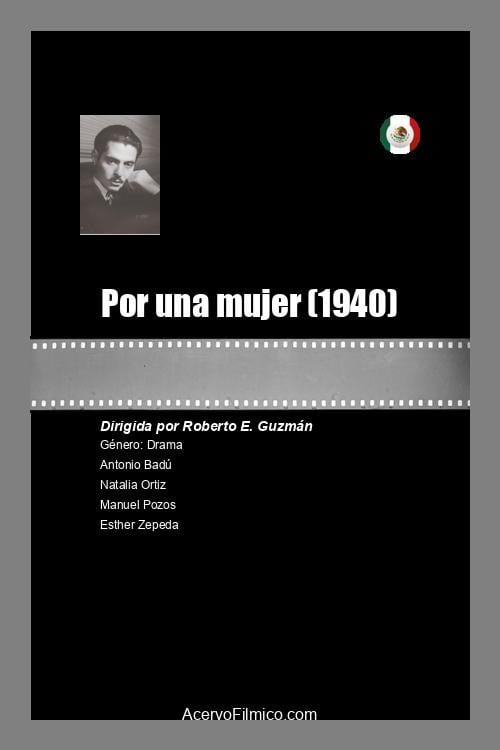 Movie poster for Por una mujer (1940)