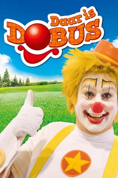 Daar is Dobus poster
