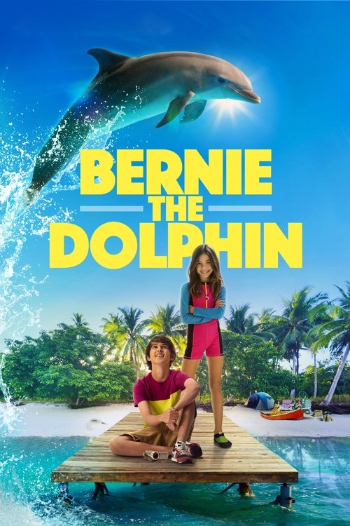 Movie poster for Bernie the Dolphin (2018)