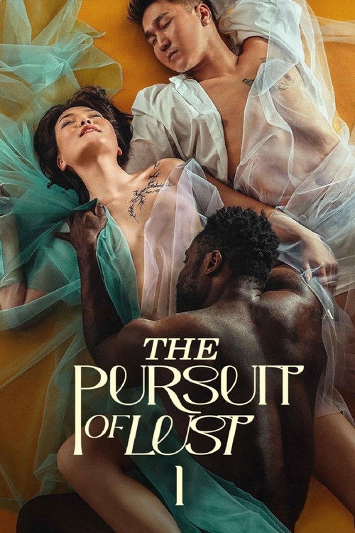 Movie poster for The Pursuit of Lust (2025)