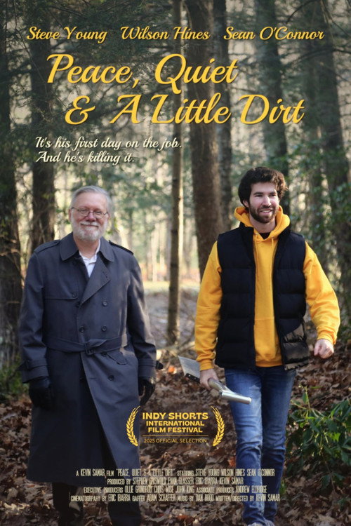 Movie poster for Peace, Quiet & A Little Dirt (2025)