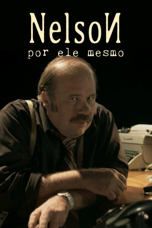 Nelson: Por Ele Mesmo poster