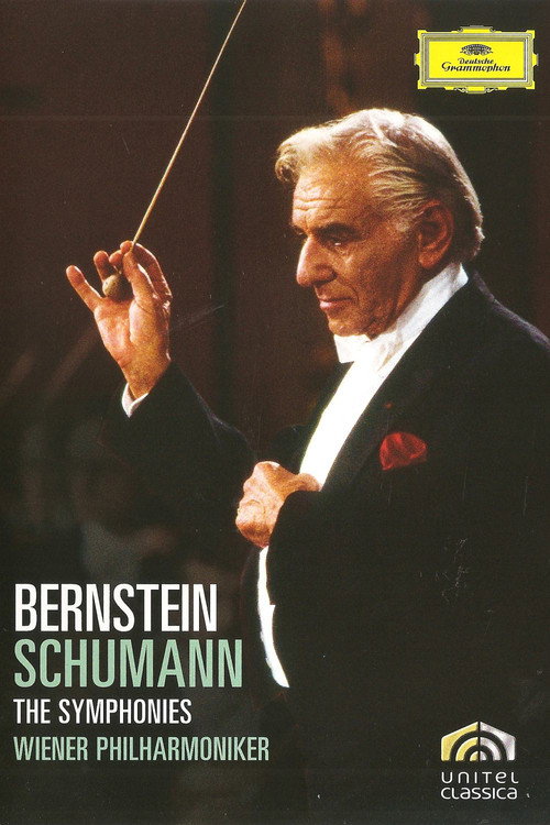 Movie poster for Schumann: The Symphonies - Leonard Bernstein (2008)
