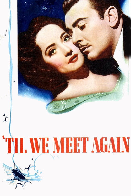Movie poster for 'Til We Meet Again (1940)