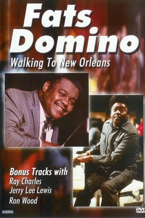 Movie poster for Fats Domino: Walking to New Orleans (2007)