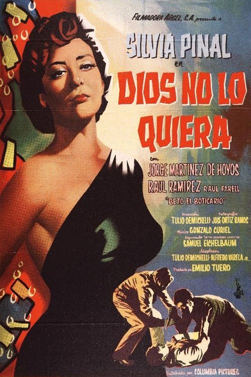 Movie poster for Dios no lo quiera (1957)