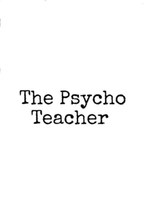 Movie poster for The Psycho Teacher (2024)