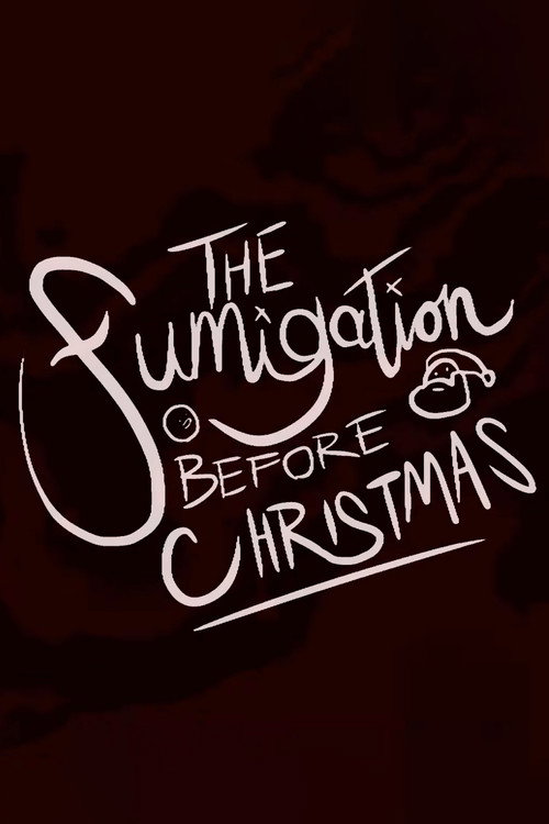 Movie poster for The Fumigation Before Christmas (2021)