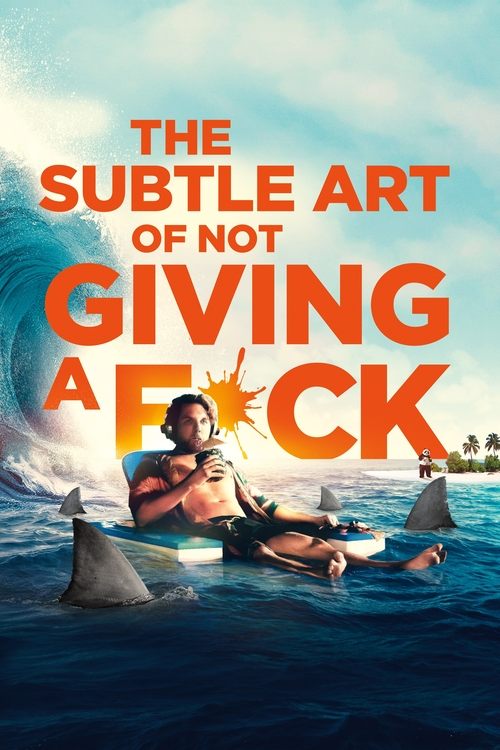 Movie poster for The Subtle Art of Not Giving a #@%! (2023)