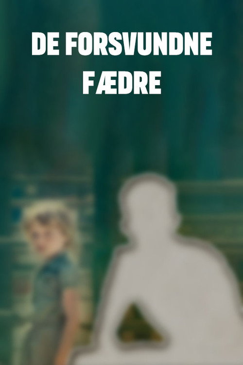 Series poster for De forsvundne fædre (2021)