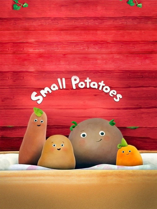 Series poster for Small Potatoes (2011)