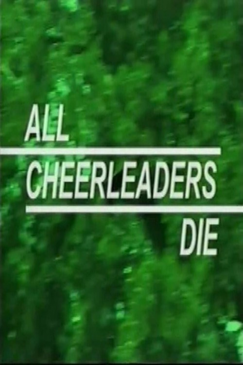 Movie poster for All Cheerleaders Die (2001)