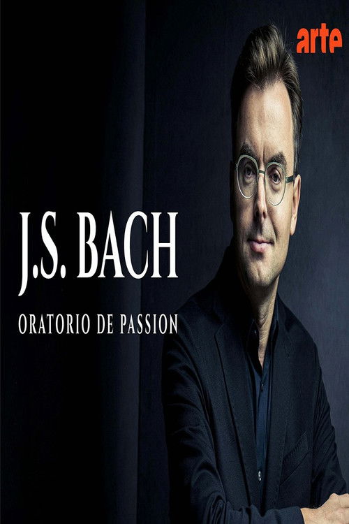 Bach: Passion Oratorio Il Gardellino Ensemble poster