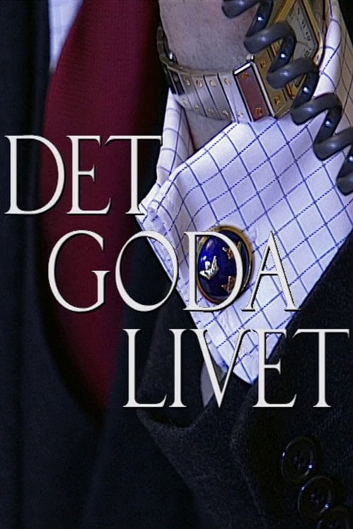 Movie poster for Det goda livet (2001)