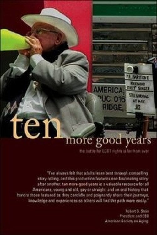 Movie poster for Ten More Good Years (2007)