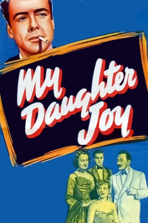 Movie poster for My Daughter Joy (1950)