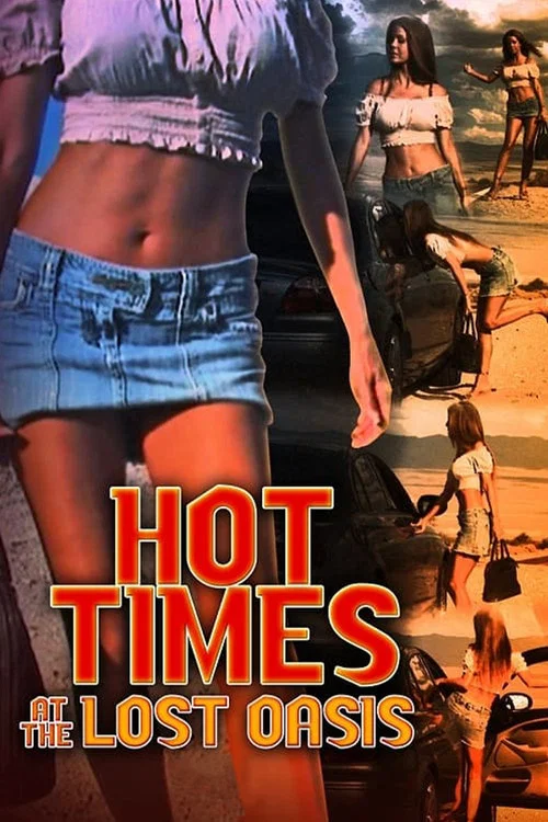 Movie poster for Hot Times at the Lost Oasis (2020)