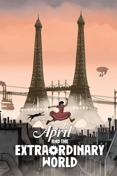 Movie poster for April and the Extraordinary World (2015)