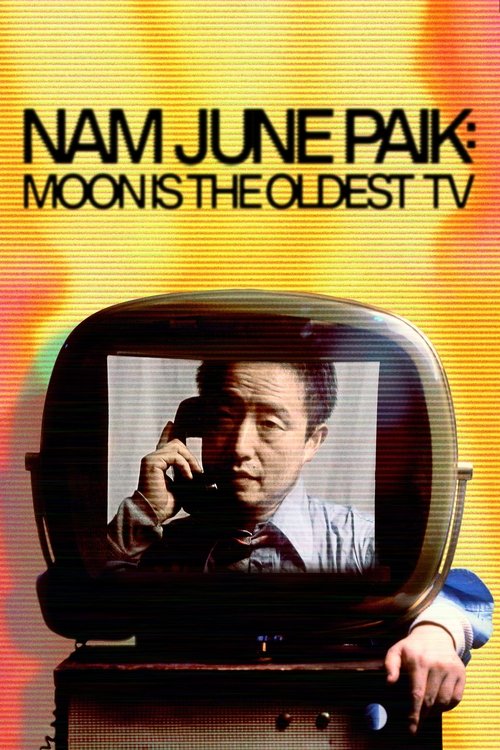 Movie poster for Nam June Paik: Moon Is the Oldest TV (2023)