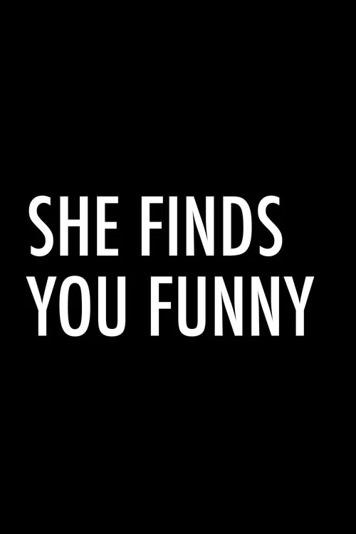 Movie poster for She Finds You Funny (2026)