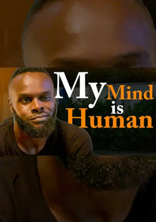 Movie poster for My Mind is Human