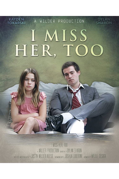 Movie poster for I Miss Her Too (2021)
