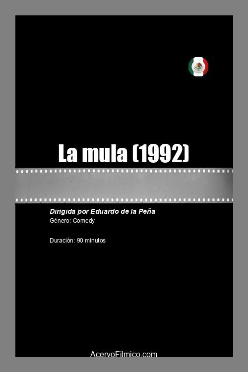 Movie poster for La mula (1992)