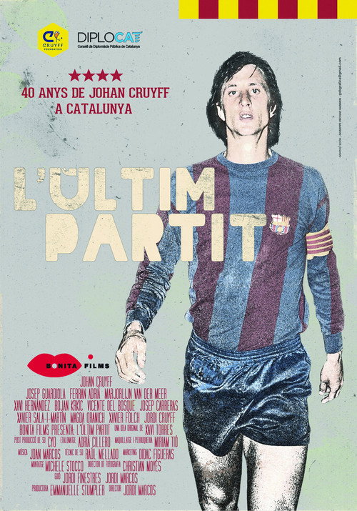 Movie poster for L’últim partit. 40 anys de Johan Cruyff a Catalunya (2014)