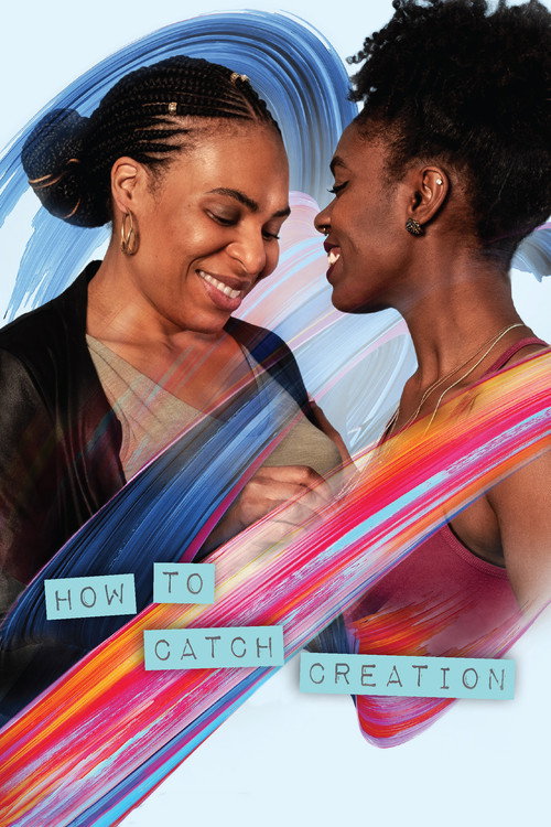 Movie poster for How To Catch Creation (2021)