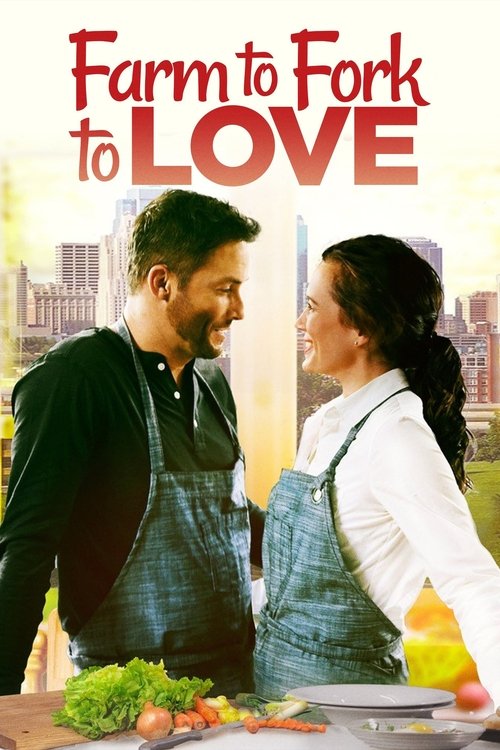 Movie poster for Farm to Fork to Love (2021)