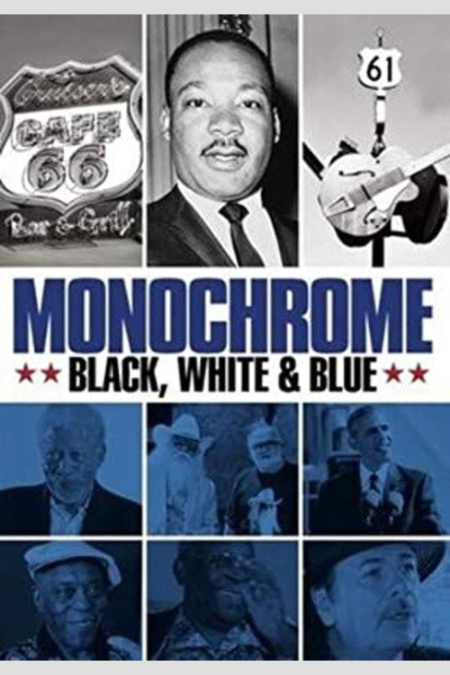 Movie poster for Monochrome: Black, White & Blue (2017)