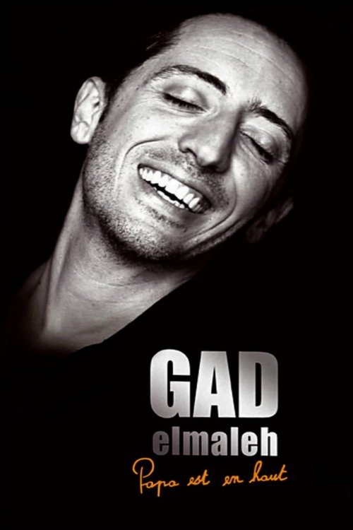 Movie poster for Gad Elmaleh - Papa est en haut (2008)