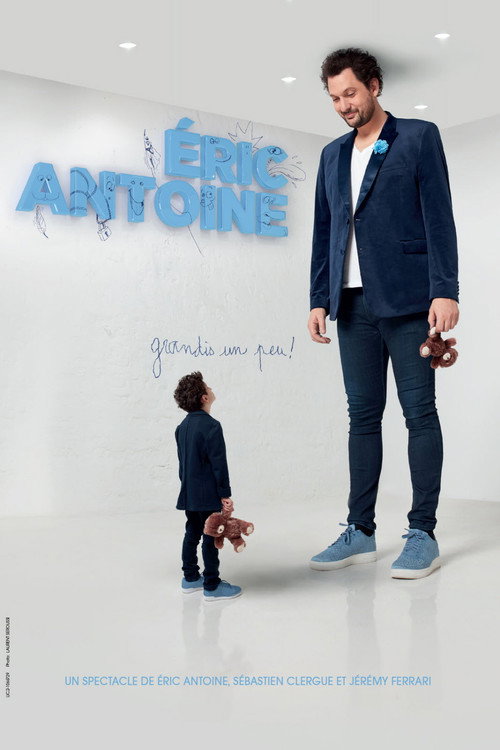 Movie poster for Eric Antoine - Grow Up A Little! (2021)