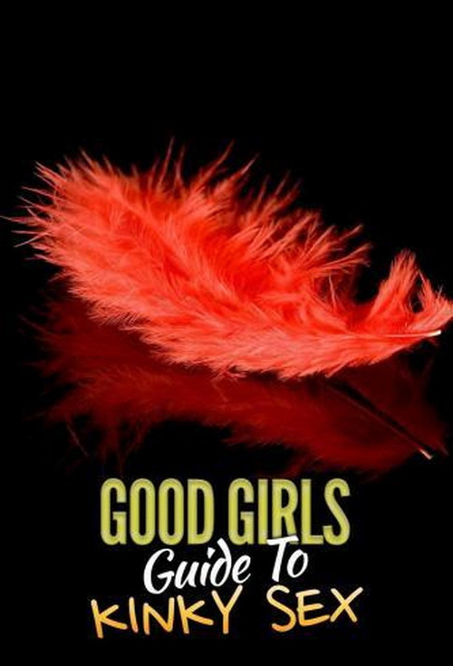 Series poster for Good Girls' Guide to Kinky Sex (2019)
