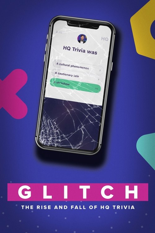 Movie poster for Glitch: The Rise & Fall of HQ Trivia (2023)
