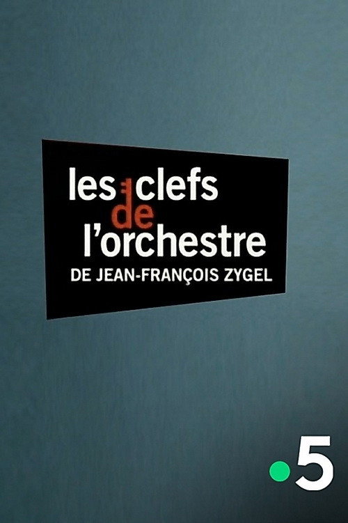 Movie poster for Les clefs de l'orchestre de Jean-François Zygel - La symphonie n°9 de Ludwig van Beethoven (2018)