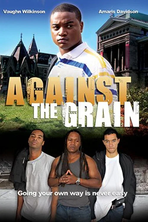 Movie poster for Against the Grain (2014)