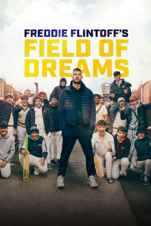 Series poster for Freddie Flintoff's Field of Dreams (2022)
