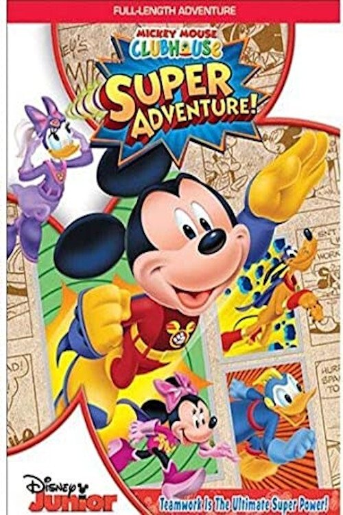 Movie poster for Mickey Mouse Clubhouse: Super Adventure! (2013)
