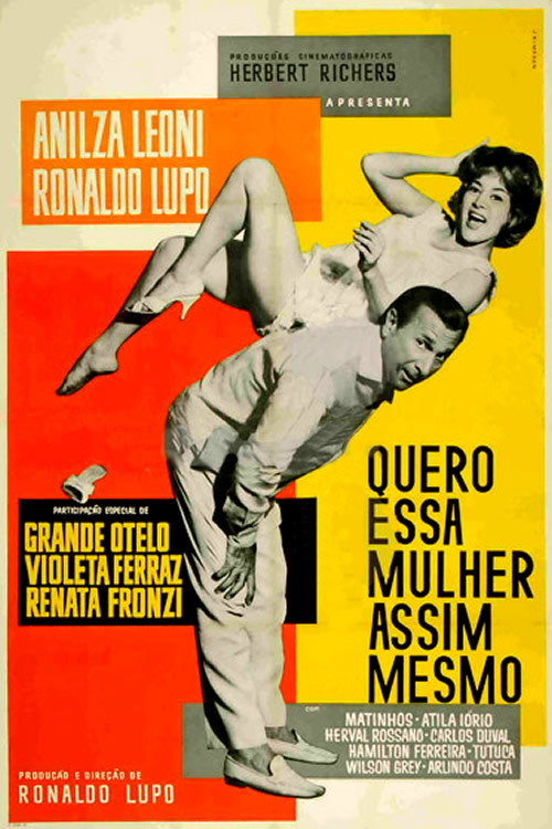 Movie poster for Quero Essa Mulher Assim Mesmo (1963)