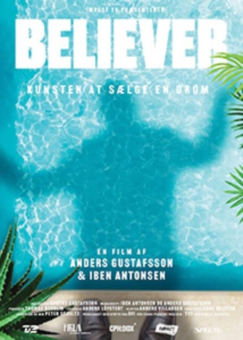 Movie poster for Believer - How to Sell a Dream (2022)