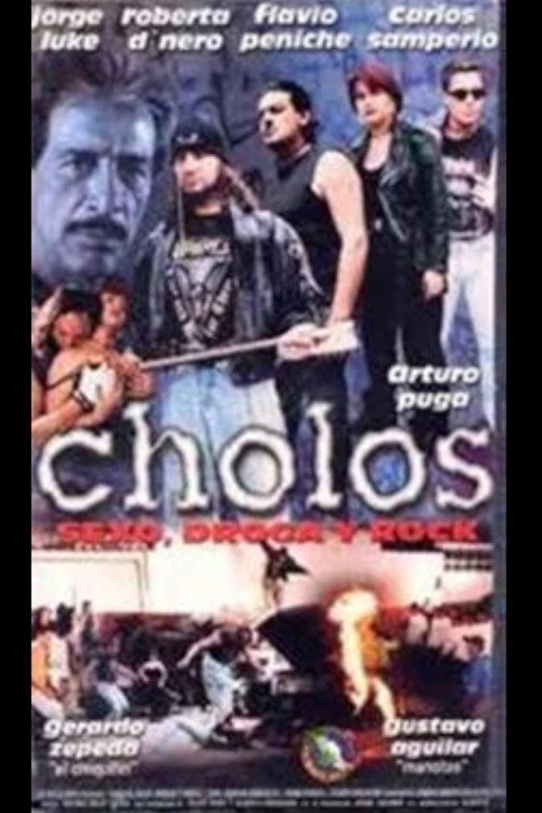 Movie poster for Cholos, sexo, droga y rock (1999)